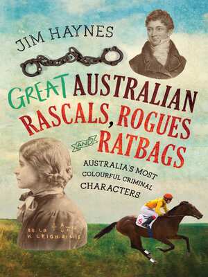 cover image of Great Australian Rascals, Rogues and Ratbags